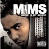 MIMS — Music Is My Savior